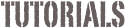 Tutorials